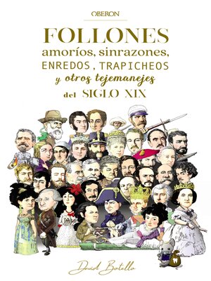 cover image of Follones, amoríos, sinrazones, enredos, trapicheos y otros tejemanejes del siglo XIX
